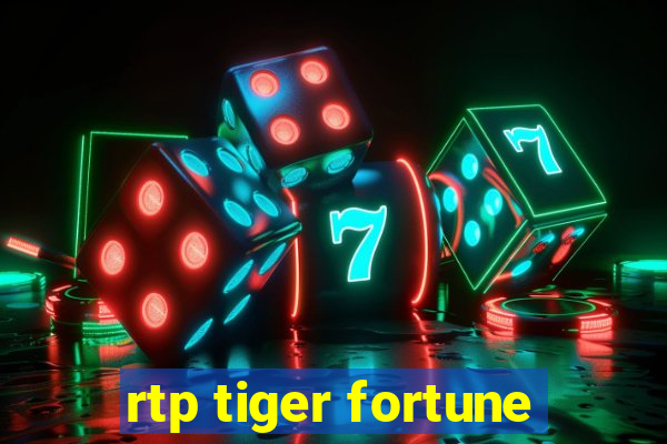 rtp tiger fortune